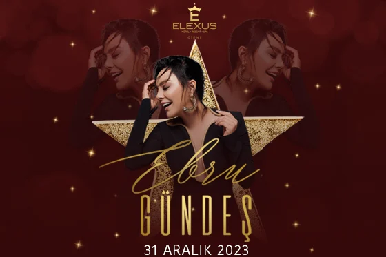 Ebru Gündeş, Yılbaşında Elexus Hotel Resort’ta!