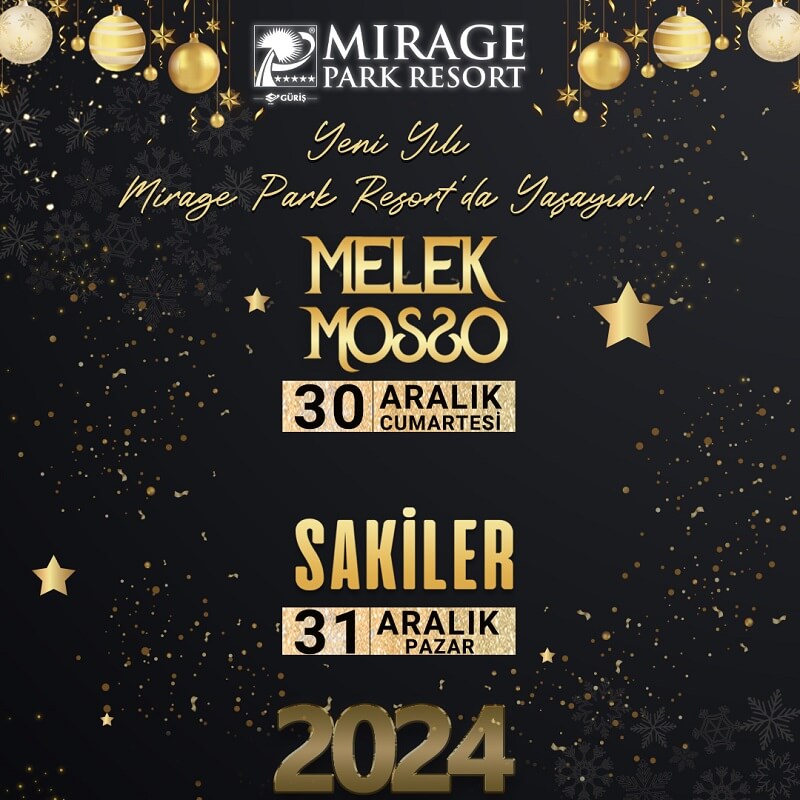 Mirage Park Resort Hotel Kemer Yılbaşı Programı 2024 Yeni Yılı Mirage Park Resort'da Yaşayın... Bir yılı daha geride bırakıp 2024'e girerken yeni yıl kutlamalarımızda sahnesi ile büyüleyen Melek Mosso ve Sakiler bizlerle birlikte olacak.